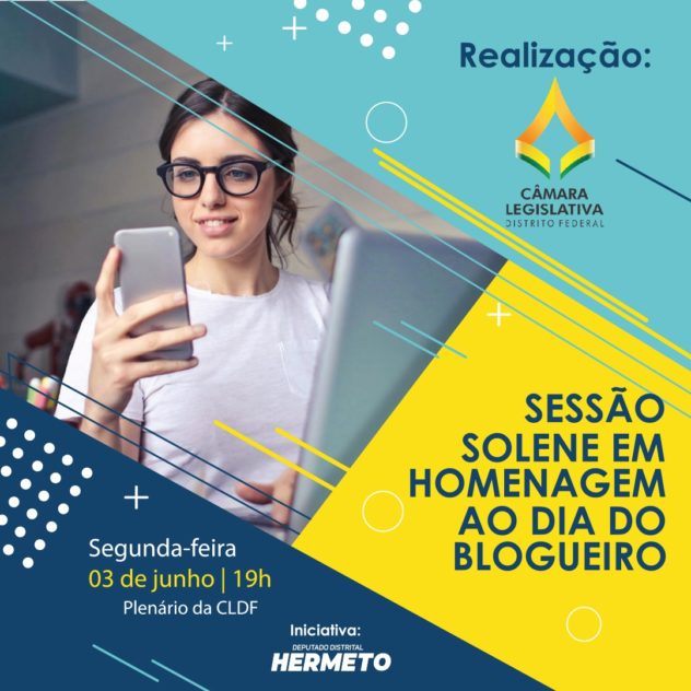 Sessão Solene em Homenagem ao Dia do Blogueiro no DF @ Câmara Legislativa do DF